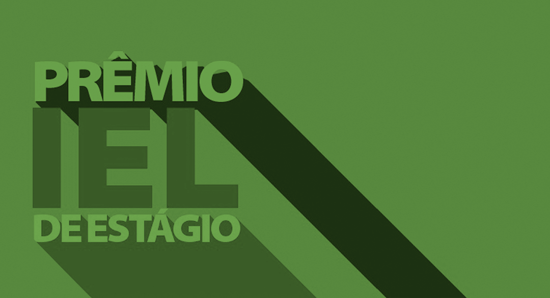 Prêmio IEL de Estágio 2016